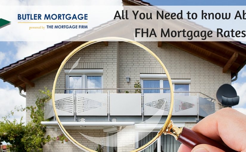 All You Need to Know About FHA Mortgage Rates